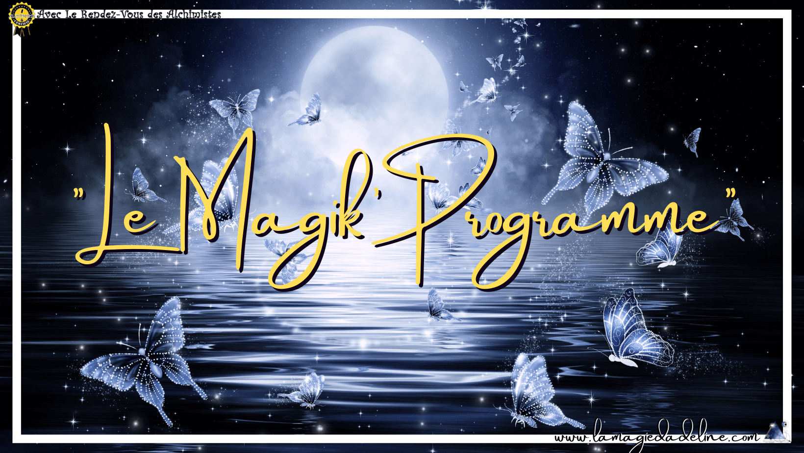 Affiche Magik'Programme sur fond de lac sombre à la pleine lune